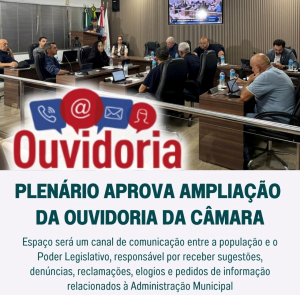 Plenário aprova ampliação da Ouvidoria da Câmara