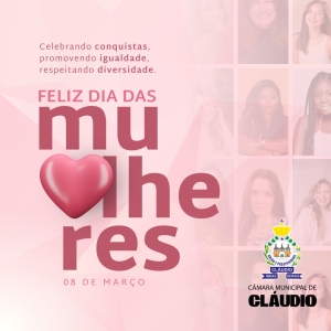 Feliz Dia das Mulheres