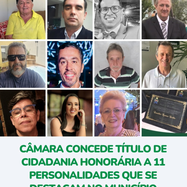 Câmara concede Título de Cidadania Honorária a 11 personalidades que se destacam no município