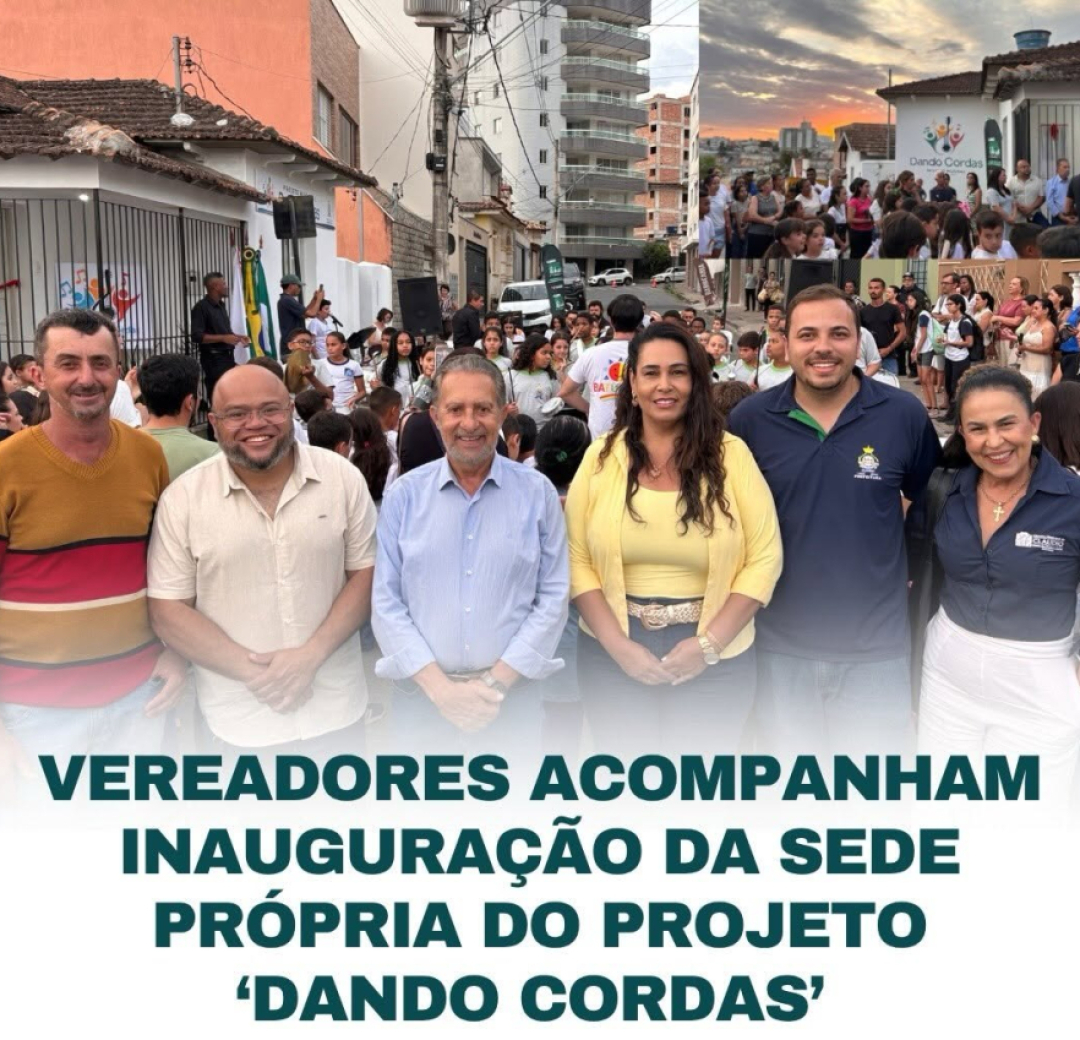 Vereadores acompanham inauguração da sede própria do Projeto 'Dando Cordas'